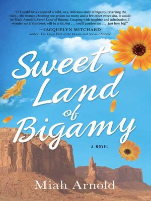 cover image of Sweet Land of Bigamy
